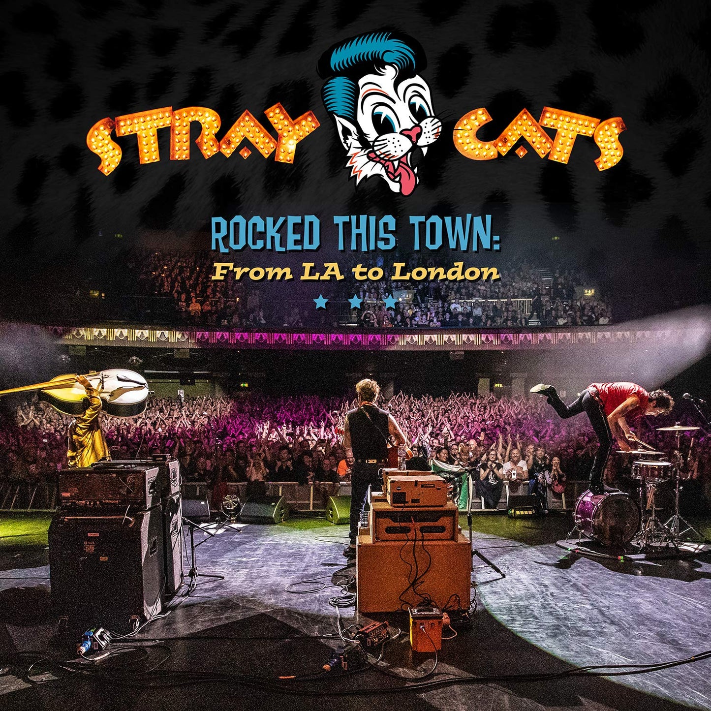 Stray Cats Rocked this Town From LA to London CD